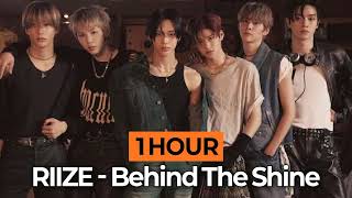 Download lagu [1Hour] RIIZE - Behind The Shine mp3
