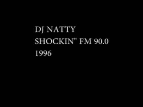 DJ NATTY - SHOCKIN' FM 90.0