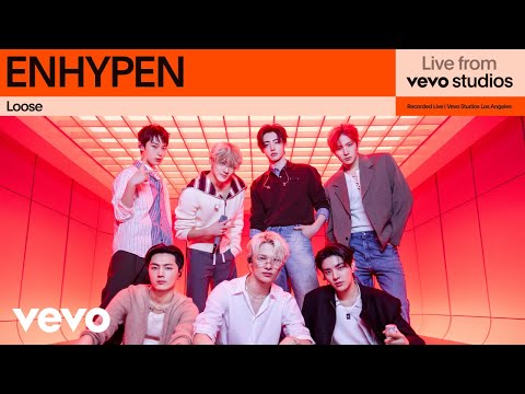 ENHYPEN - Loose | Live from Vevo Studios