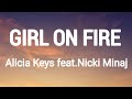 Alicia Keys Girl On Fire Feat Nicki Minaj Lyrics