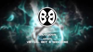 [Dubstep] Virtual Riot &amp; ShockOne - Showdown