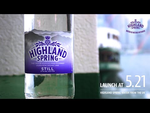 【Exclusive Brand Videos】 Highland Spring From UK in Hong Kong