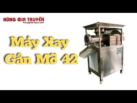 MÁY CHÉM GÂN CHÉM MỠ CỐI 42 INOX 304 | HÙNG GIA TRUYỀN