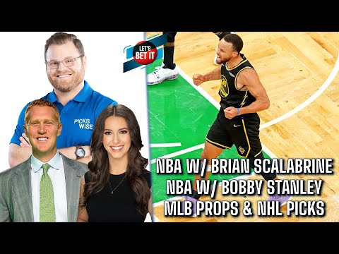 Let's Bet It: June 13th - NBA w/ Brian Scalabrine & Bobby Stanley, MLB Props, & NHL Ice Picks