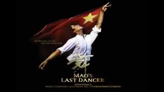 22. Break Up and Reunion - Mao's Last Dancer OST - Christopher Gordon