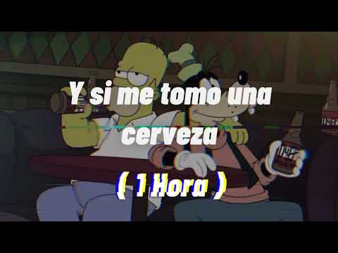 Migrantes - Y si me tomo una cerveza (1 Hora)