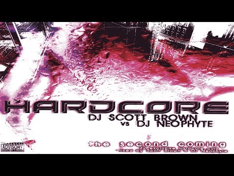 DJ Scott Brown vs DJ Neophyte - Hardcore The Second Coming CD 2