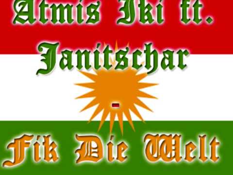 Atmis Iki ft. Janitschar - Fik Die Welt