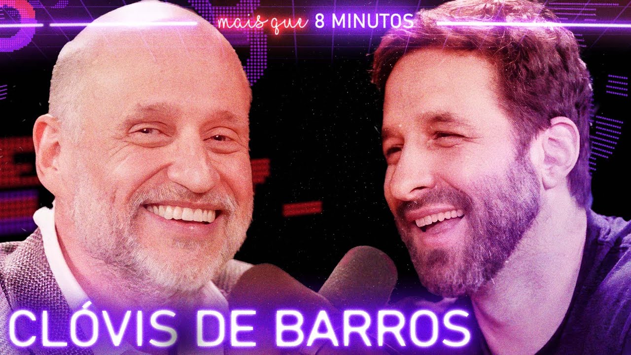 CLÓVIS DE BARROS FILHO - Mais que 8 Minutos #271