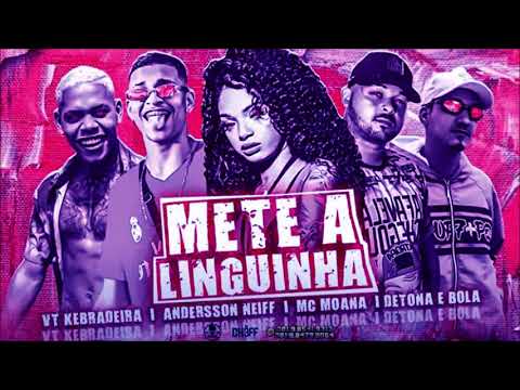 Vt kebradeira | Anderson Neiff | mc moana | detona e bola