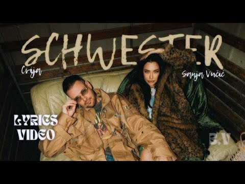Cvija x Sanja Vučić - Schwester (Lyrics Video by Blkan Vibes)