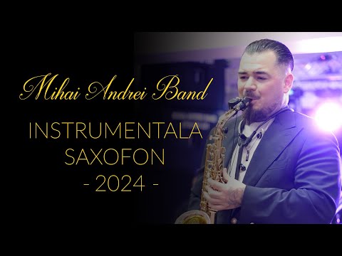 MIHAI ANDREI BAND ✅ INSTRUMENTALA SAXOFON ✅ LIVE 2024