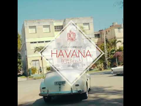 Camila Cabello - Havana (DCP & Fellous remix)