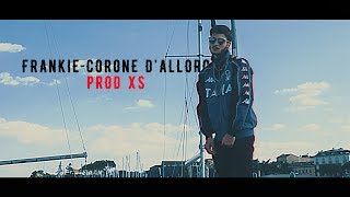 Frankie B. - Corone D'Alloro (Prod. XS)