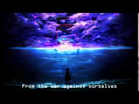 Nightcore~ The war against ourselves