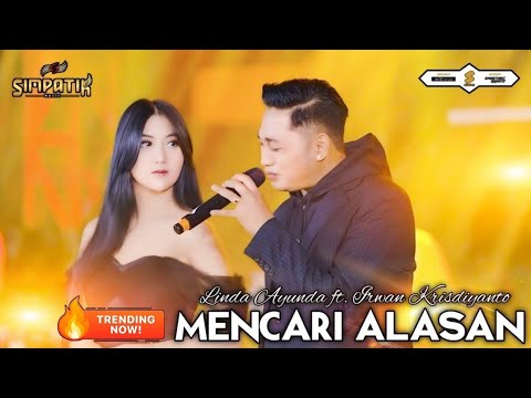 MENCARI ALASAN - LINDA AYUNDA FT IRWAN KRISDIYANTO - SIMPATIK MUSIC