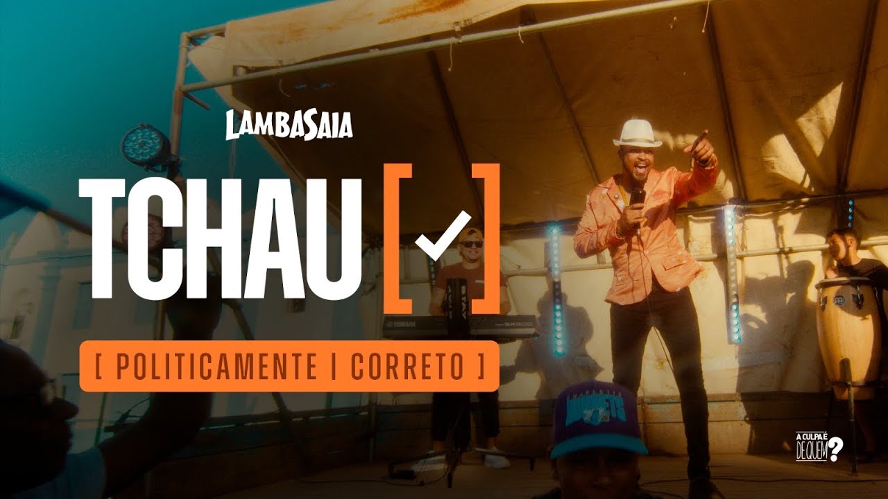 Lambasaia - Tchau (Clipe Oficial)