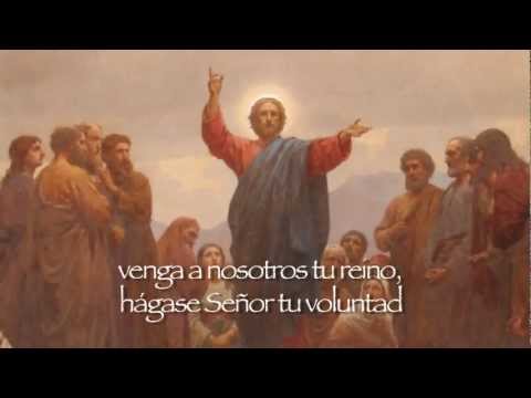 Padre Nuestro - "Our Father" in Spanish