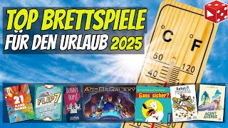 Die besten Spiele für den Urlaub 2025!
