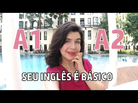 O que você PRECISA para ter INGLÊS BÁSICO - A1 e A2