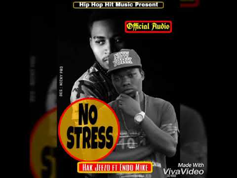 No stress by Hak jeezo feat Endo mike