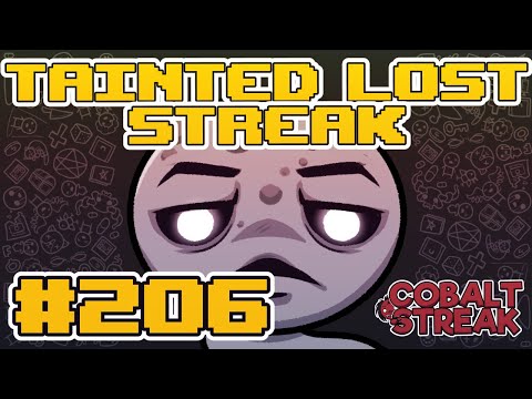 TAINTED LOST STREAK #206 [The Binding of Isaac: Repentance]