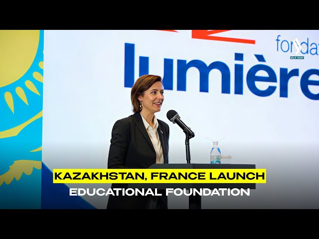 Kazakhstan, France launch educational foundation