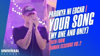 Parokya ni Edgar - Your Song (My One and Only You) Taken from Inuman Sessions Vol. 2