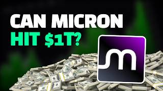 $MU: Could Micron Become the Next $1 Trillion Company?
