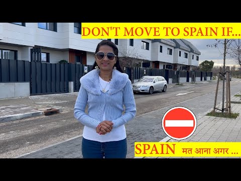 Don't move to Spain if...Spain Aana Chaiye Ya Nahi? REAL LIFE challenges #SpainBharman #HindiVlog48