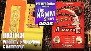 Video thumbnail for DigiTech Whammy 5 MonoNeon Signature & HammerOn Demos | NAMM 2025 by Premier Guitar