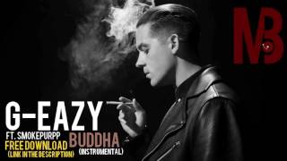 G-Eazy - Buddha (INSTRUMENTAL) ft. SmokePurpp (FREE DOWNLOAD)