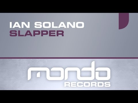 Ian Solano - Slapper [Mondo Records]