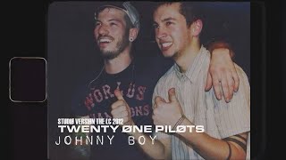 twenty one pilots - Johnny Boy (Mostly November Tour 2012 Studio Version)