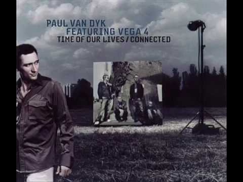 Paul Van Dyk Feat Vega 4 - Time of our lives