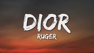 Ruger - Dior (Letra/Lyrics)