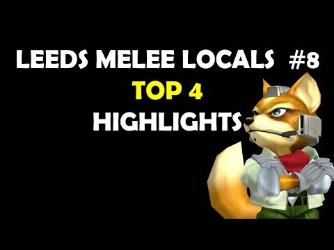 Leeds Melee Locals #8 Top 4 Bracket Highlights