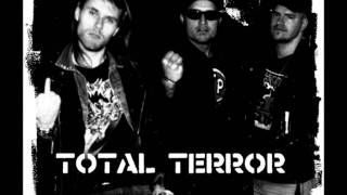 Total Terror - Du Borde Spärras In