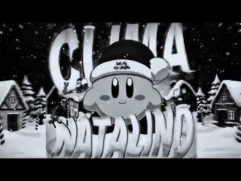 𝘾𝙇𝙄𝙈𝘼 𝙉𝘼𝙏𝘼𝙇𝙄𝙉𝙊 (𝙐𝙡𝙩𝙧𝙖 𝙎𝙡𝙤𝙬𝙚𝙙) 