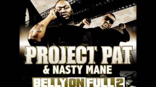 Project Pat & Nasty Mane - Better When U High