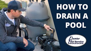 How to Drain a Pool | Premier Pool Service