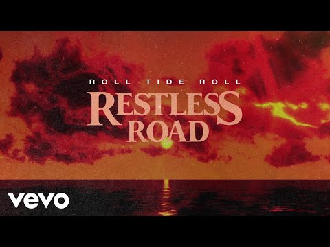 Roll Tide Roll - Restless Road