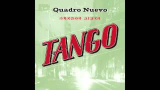 Quadro Nuevo   La Cumparsita