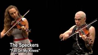 The Speckers- Fall on My Knees