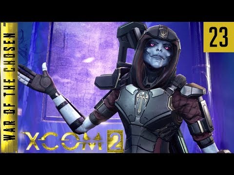 XCOM 2 - Army of Two - War of the Chosen Edition - #23 - Chosen Stronghold Number Two