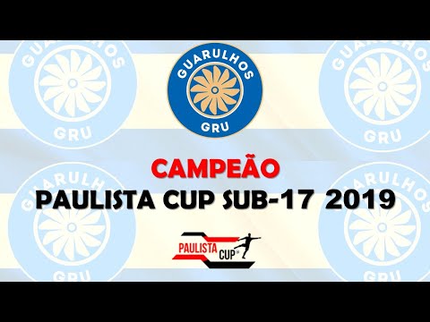 A.D. GUARULHOS - CAMPEÃO Paulista Cup Sub-17 (2019)