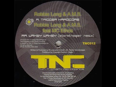 Robbie Long & AMS - Trigger Hardcore