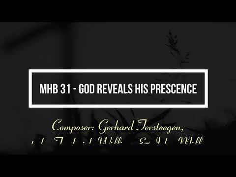MHB 31 - God Reveals His Prescence