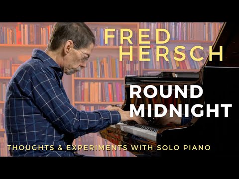 Round Midnight (Fred Hersch, 2021)