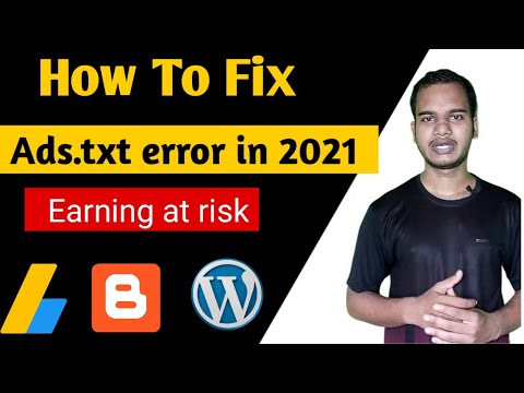 How To Fix Ads.txt file in Google AdSense 2021 | Upload Ads.txt Blogger, WordPress & Cpanel